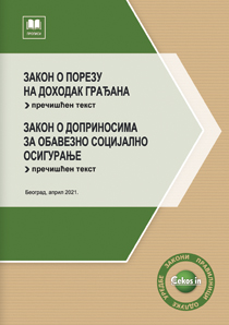 Zakon o porezu na dohodak građana i Zakon o doprinosima za obavezno socijalno osiguranje (prečišćeni tekstovi, april 2021.)